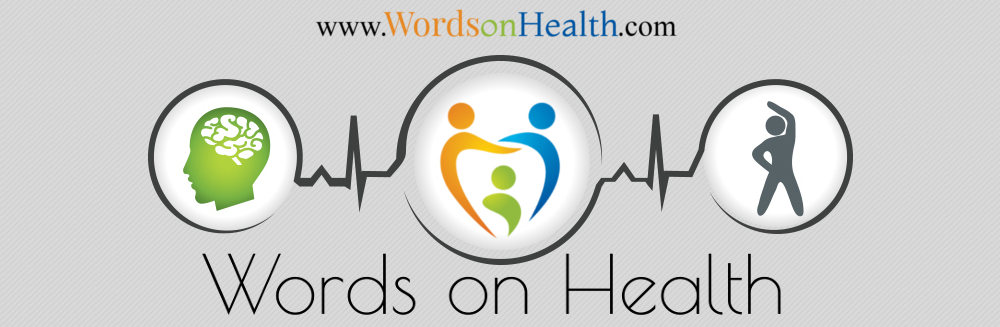 About Words On Health